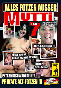 Alles Fotzen Ausser Mutti Vol. 7