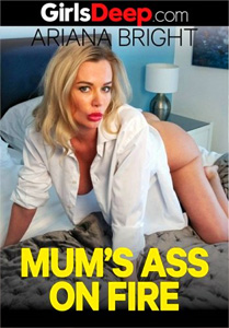 Mum’s Ass On Fire